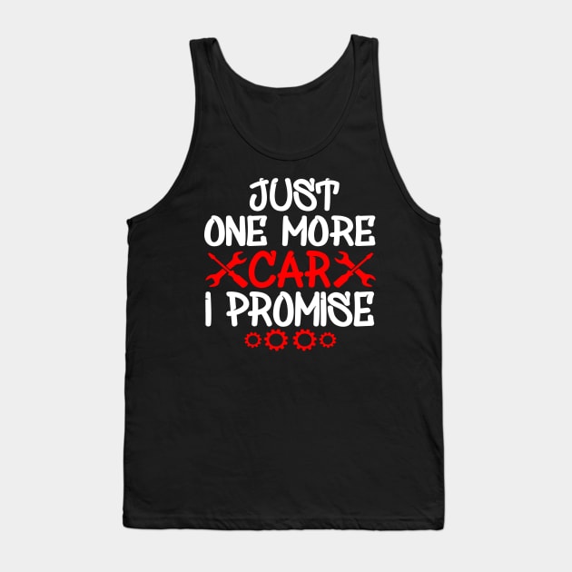 Just One More Car I Promise Tank Top by Yyoussef101